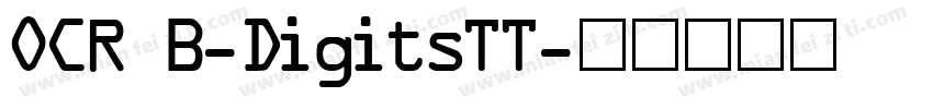 OCR B-DigitsTT字体转换